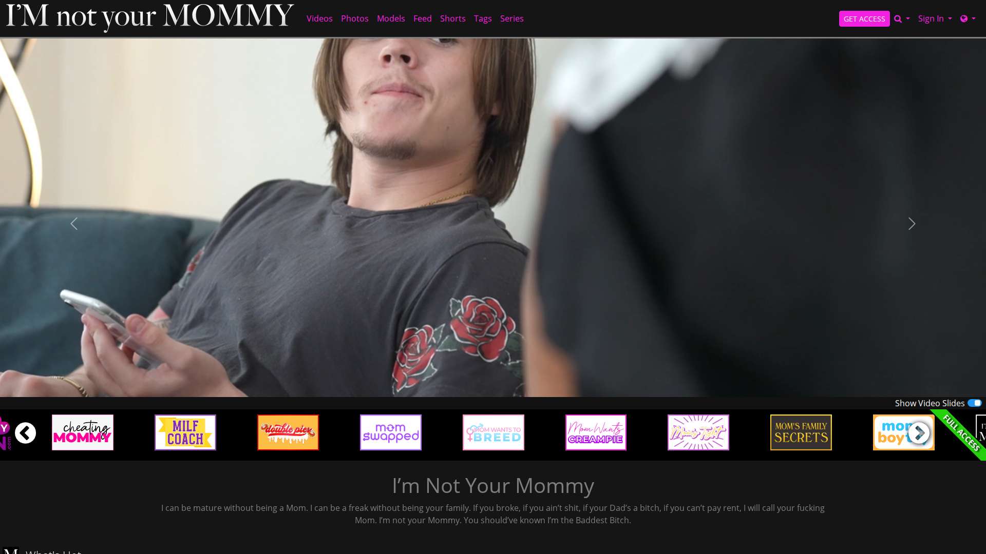 Im Not Your Mommy