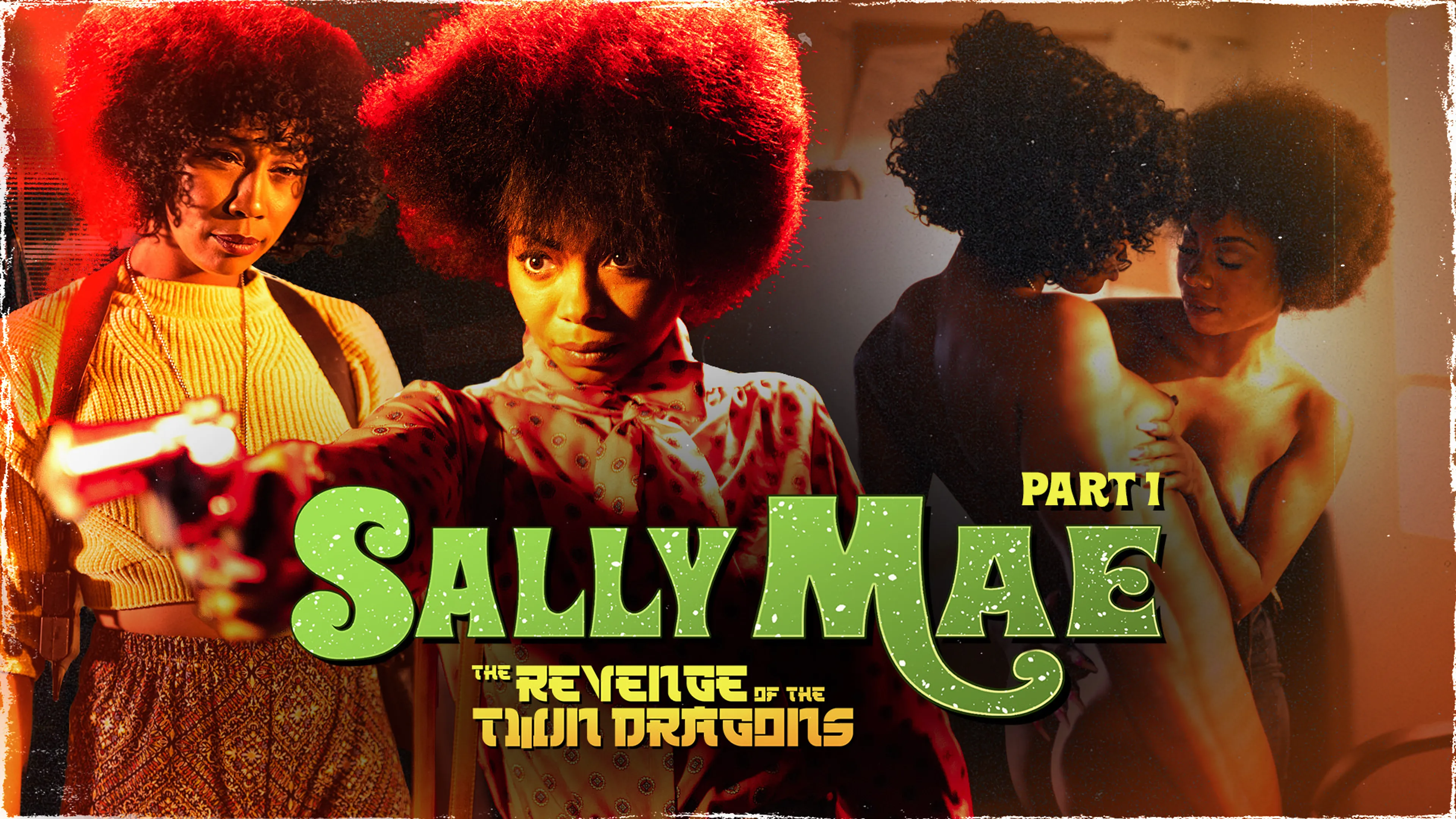 Sally Mae: The Revenge of the Twin Dragons: Part 1